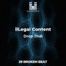 ilLegal Content - Drop That (Original mix)