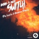 Dvbbs & Moti - Switch