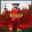 Travis Moolo & Cream Dealer - Tiki Tak