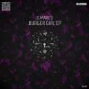 D.Marco - Burger Girl (Original Mix)