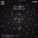 Stellarplex - Pink Noise
