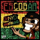 DNNYD & Mountblaq - Escobar