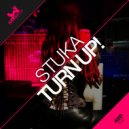 Stuka - Turn Up! (Original Mix)