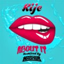 Kije - About It (Mashur Remix)
