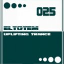 Eltotem - Uplifting Session 025