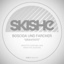 Boscida und Farcher - Gravitate