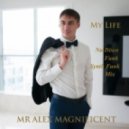Mr Alex Magnificent - My Life (Nu Disco-Synth Funk Mix)