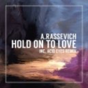 A.Rassevich - Hold on to Love