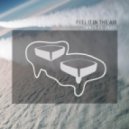 T-Mass feat. JVZEL - Feel In The Air (Original mix)