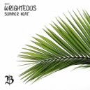 Wrighteous - Summer Heat ()