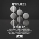 NILL Papa - Kame (Beny Ramirez Remix)
