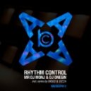 Dj Onegin, Mr DJ Monj - Rhythm Control (Diggo & Dizza Remix)