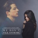 Charlie Puth feat. Selena Gomez - We Don\'t Talk Anymore (The Mankeys Remix)