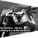 East Clubbers - My Love (Dmitriy Rs & DJ Cheeful Remix) (Radio Ver) (Dmitriy Rs & DJ Cheeful Remix)(Radio Ver)