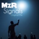 MzR - Signals (Original Mix)