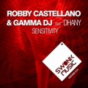 Robby Castellano & Gamma Dj & Dhany - Sensitivity (2Level Remix)
