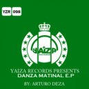 Arturo Deza - Never (Original Mix)