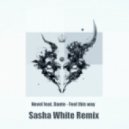 Nevel feat. Dante - Feel this way