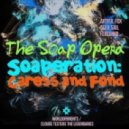 The Soap Opera - Soaperation: Karaoke Ready!