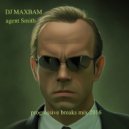 DJ MAXBAM - Agent Smith (Original mix)