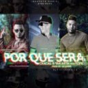 Chacal & Yakarta Ft. Yomo - Por Que Sera