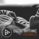 Digital Rhythmic - Loverman_125 (KissFM 2.0 Radio Show)
