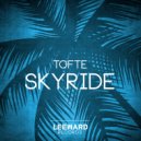TOFTE - SkyRide (Original Mix)