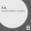 K.B. - Northern Dawn (Original Mix)