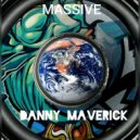 Danny Maverick - Massive (Original Mix)