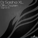 Dj Sasha XL - Dirty Dozen (Original Mix)