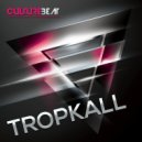 Tropkall - Culture Beat (Original Mix)