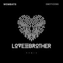 The Wombats - Emoticons (Love Thy Brother Remix)