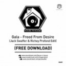 Gala - Freed From Desire (Jack Swaffer & Richey Profond Edit)