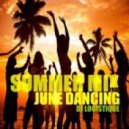 DJ Logistique - Summer mix. June Dancing. ()