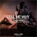 Papa Marlin - Tell Me Why