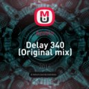 Azonto - Delay 340