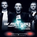 SWANKY TUNES FEAT. PETE WILDE - Whetever U Go