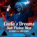 Carla\'s Dreams - Sub Pielea Mea (DJ Jurbas & DJ Trops Remix)