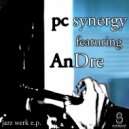 PC Synergy - Jazz Wek (Original Mix)