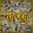DNNYD & GC - Crazy Money (feat. GC) (Original Mix)