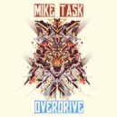 Mike Task - Overdrive (Original Mix)