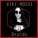Viki-Rossi - Druids
