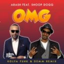 Arash feat. Snoop Dogg - OMG (Kolya Funk & Demm Remix) (Kolya Funk & Demm Remix)