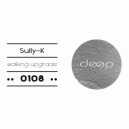 Sully-K - Upgrade (Original Mix)