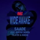 Eric Saade feat Filatov & Karas, Gustaf Noren - Wide Awake (Extended Mix)