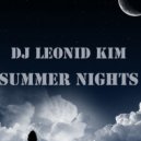 DJ Leonid KIm - Summer Nights ()