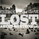 Roger Sanchez ft. Lisa Pure - Lost (Artur Montecci Remix)