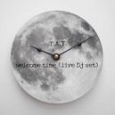 T.A.Y. - Welcome Time