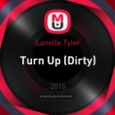 Lanelle Tyler - Turn Up