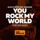 Black Coffee, Soulstar - You Rock My World (Rancido Dub)